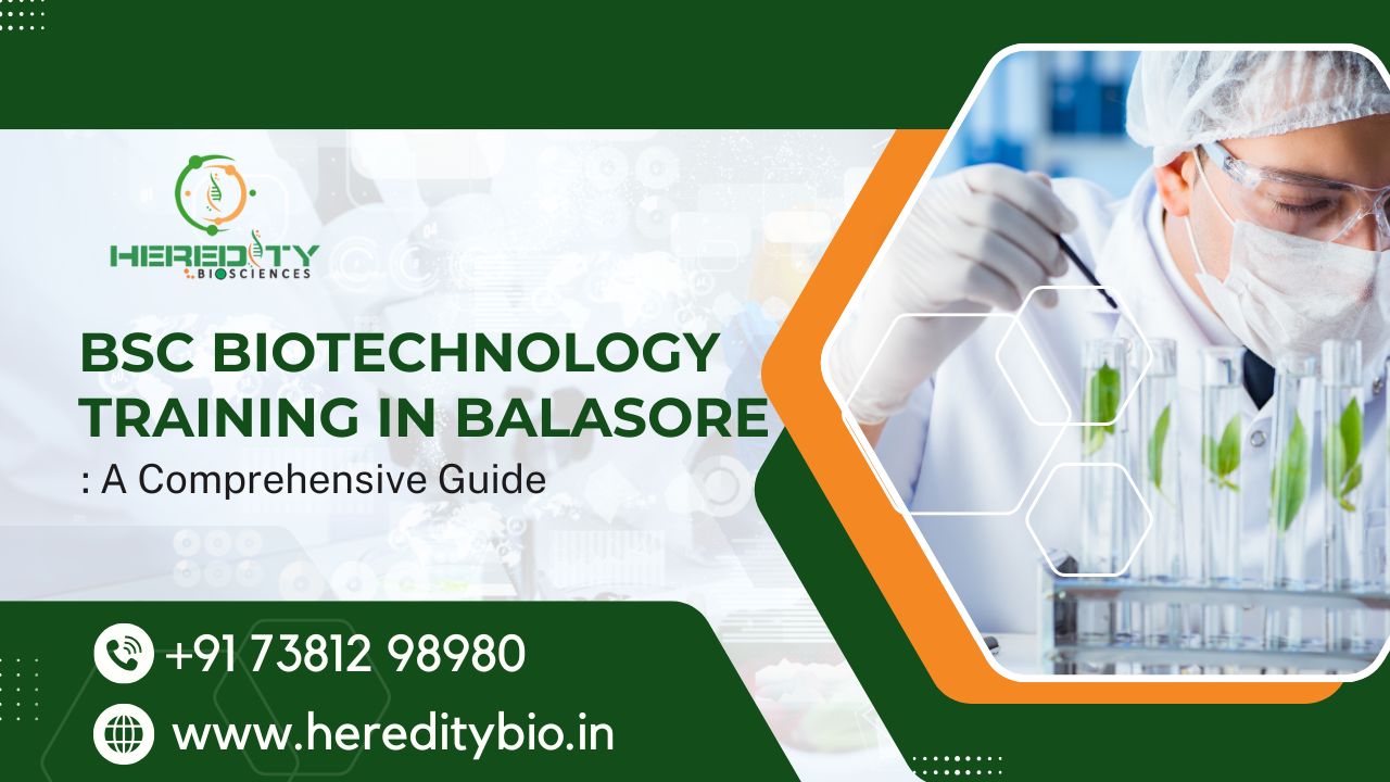 You are currently viewing BSc Biotechnology Training in Balasore: A Comprehensive Guide