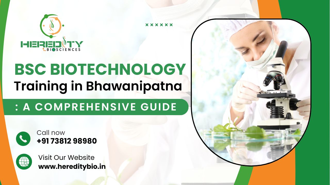 You are currently viewing BSc Biotechnology Training in Bhawanipatna: A Comprehensive Guide