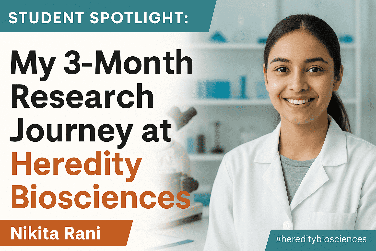 You are currently viewing Student Spotlight: My 3-Month Research Journey at Heredity Biosciences